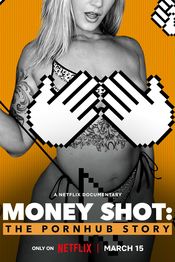 Money Shot: Povestea Pornhub (2023)