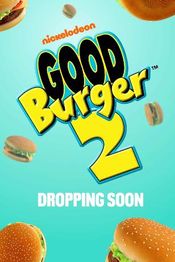 Good Burger 2 (2023)