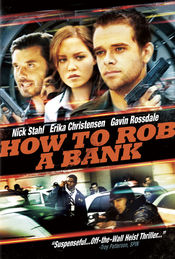 Cum să jefuiești o bancă (2007)