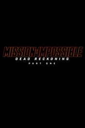Mission: Impossible - Dead Reckoning, Part One (2023)