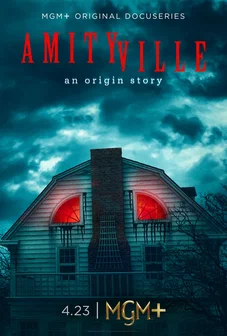 Serial Amityville: An Origin Story (2023) Sezonul 1