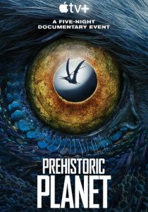 Serial Prehistoric Planet (2023) Sezonul 2