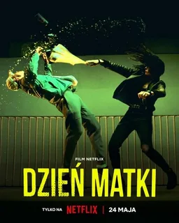 Mother's Day - Dzien Matki (2023)