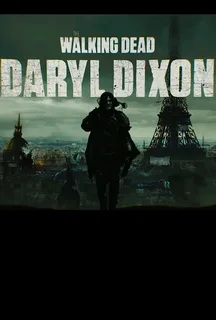Serial The Walking Dead: Daryl Dixon (2023)