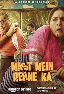 Mast Mein Rehne Ka (2023)