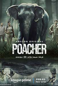 Poacher (2024) Serial Indian
